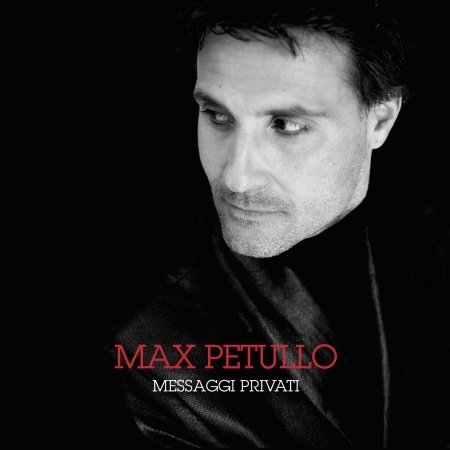 Cover for Max Petullo · Messaggi Privati (CD) (2011)