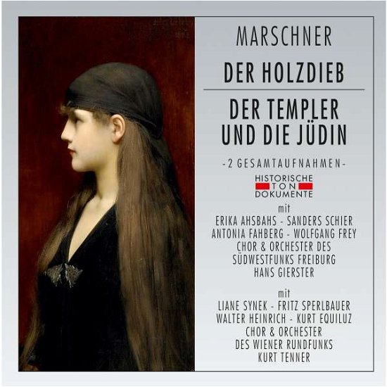 Cover for Marschner H. · Der Holzdieb / Der Templer (CD) (2019)