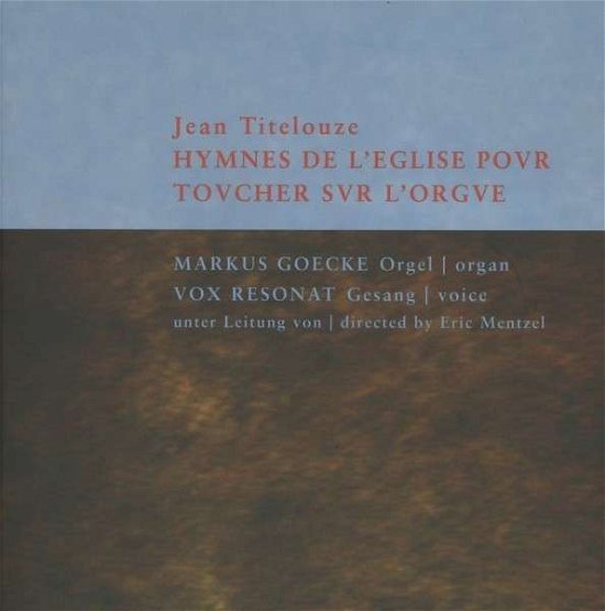 Cover for J. Titelouze · Hymnes De L'eglise (CD) (2013)