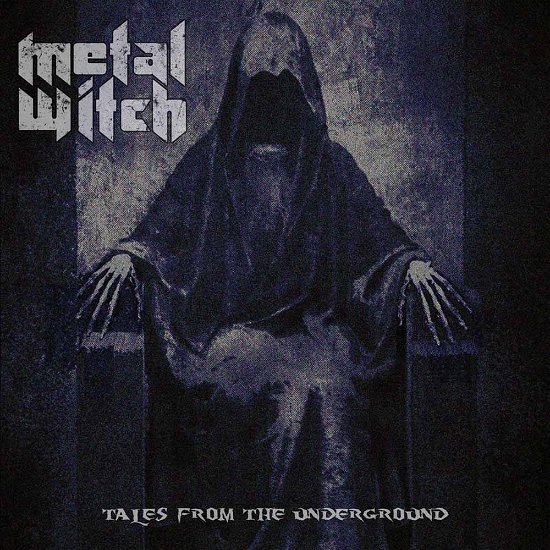 Tales From The Underground - Metal Witch - Musik - PURE STEEL - 4260255243331 - 25. november 2016