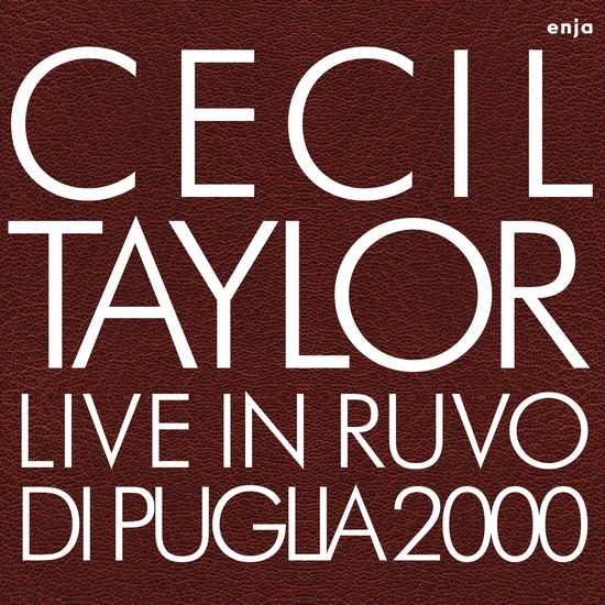 Cover for Cecil Taylor · Live In Ruvo 2000 (CD) [Japan Import edition] (2024)