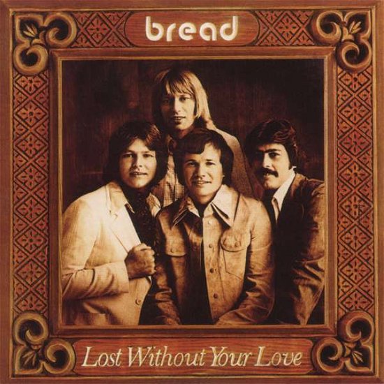 Cover for Bread · Lost Without Your Love (CD) [Japan Import edition] (2007)