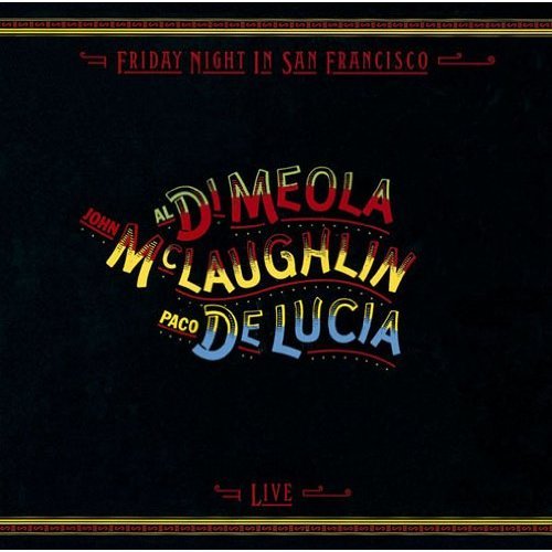 Cover for Al Di Meola · Friday Night in San Francisco (CD) [Japan Import edition] (2013)