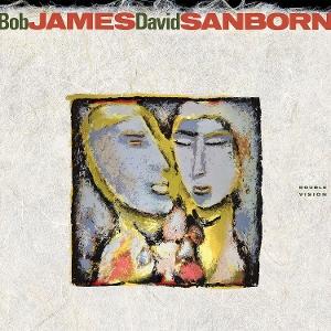 Double Vision - Bob James & David Sanborn - Música - EVOSOUND - 4895241435331 - 22 de novembro de 2024