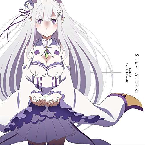 Cover for Emilia (Cv:takahashi Rie) · Last Half Outro Theme: Stay Alive / O.s.t. (CD) [Japan Import edition] (2016)