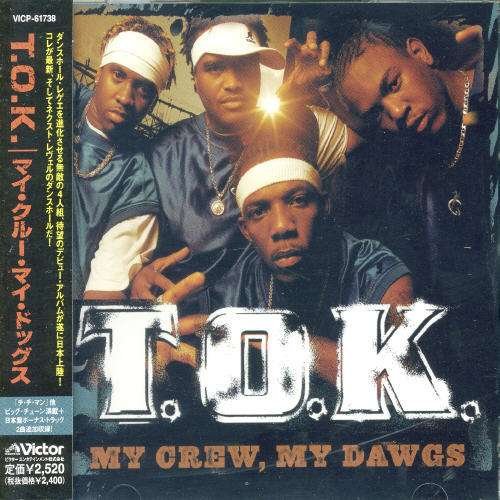 Cover for T.o.k. · My Crew,my Dawgs (CD) [Bonus Tracks edition] (2006)