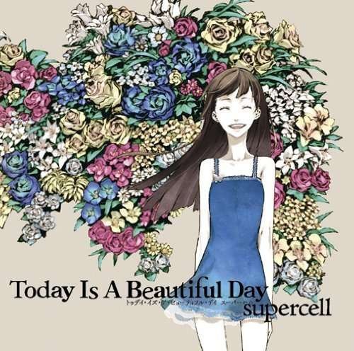 Cover for Supercell · Today is a Beautiful Day (CD) [Japan Import edition] (2011)