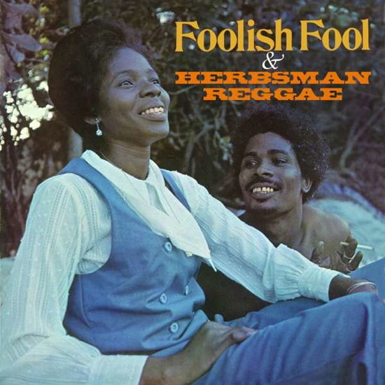 Foolish Fool / Herbsman Reggae (CD) [Reissue edition] (2020)