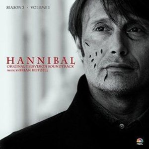 Hannibal: Season 3 - Vol 1 / O.s.t. - Brian Reitzell - Musik - INVADA RECORDS - 5051083108331 - 29. juli 2016