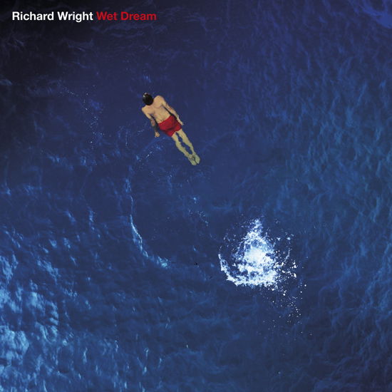 Wet Dream - Richard Wright - Musik - WARNER MUSIC UK LTD - 5054197662331 - 28. Juli 2023