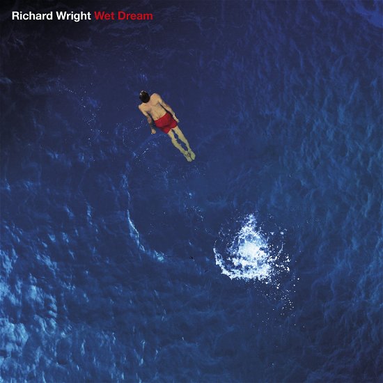 Cover for Richard Wright · Wet Dream (CD) [Remixed 2023 edition] (2023)
