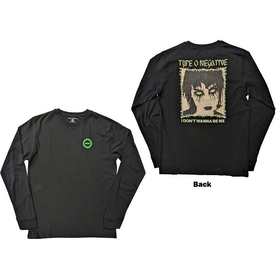 Cover for Type O Negative · Type O Negative Unisex Long Sleeve T-Shirt: I Don't Wanna Be Me (Back Print) (TØJ) [size S]