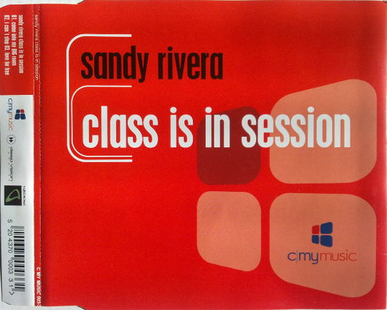 Cover for Sandy Rivera · Class is in Session -cds- (CD)