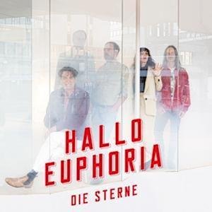 Cover for Die Sterne · Hallo Euphoria (CD) (2022)