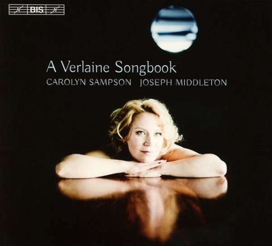 Cover for Carolyn Sampson · A Verlaine Songbook (CD) (2016)