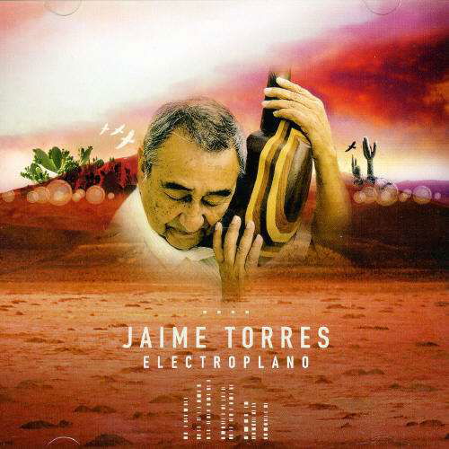 Cover for Jaime Torres · Electroplano (CD) (2007)