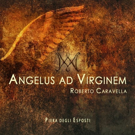 Cover for Caravella / Esposti / Luciani / Siminovich · Angelus Ad Virginem (CD) (2017)