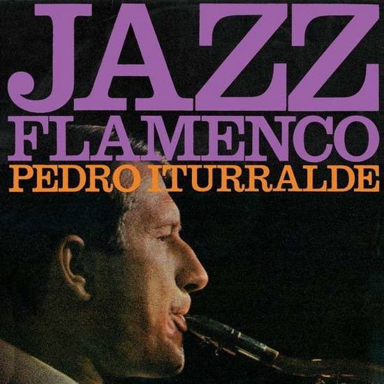 Cover for Pedro Iturralde · Jazz Flamenco (LP) [Reissue edition] (2013)