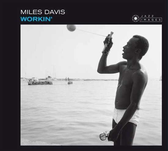 Workin - Miles Davis - Musiikki - JAZZ IMAGES - 8437016248331 - perjantai 20. heinäkuuta 2018