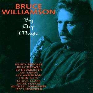 Cover for Bruce Williamson  · Big City Magic (CD)