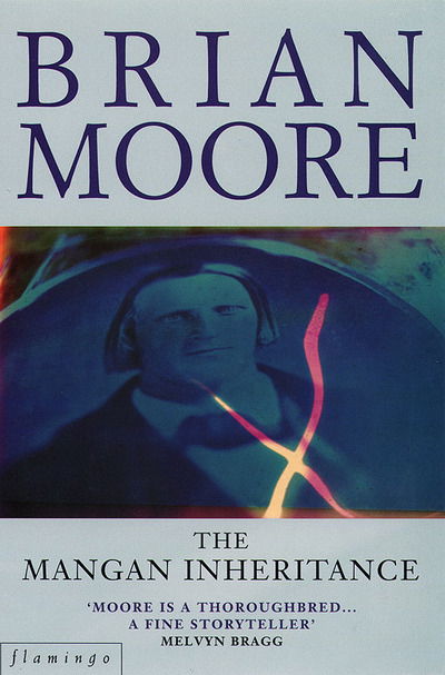 Cover for Brian Moore · The Mangan Inheritance (Paperback Book) [New edition] (1995)