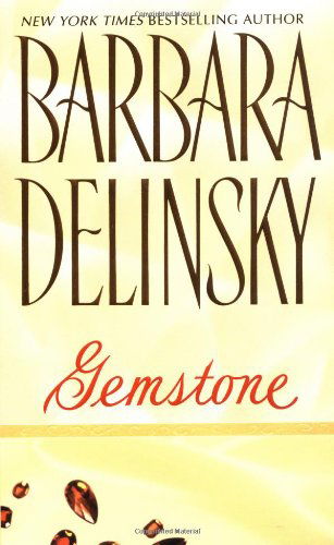 Cover for Barbara Delinsky · Gemstone (Paperback Book) [Reissue edition] (1993)