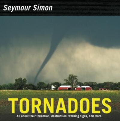 Cover for Seymour Simon · Tornadoes: Revised Edition (Hardcover Book) (2017)