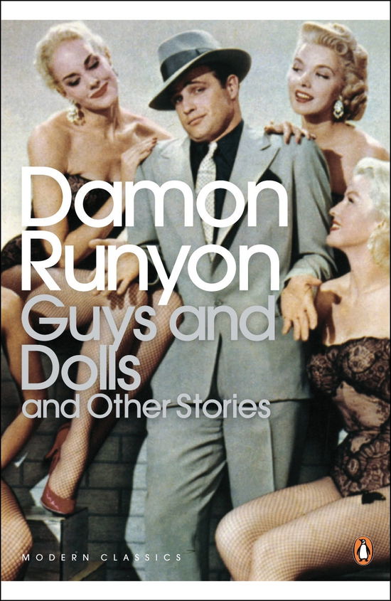 Guys and Dolls: and Other Stories - Penguin Modern Classics - Damon Runyon - Books - Penguin Books Ltd - 9780141188331 - July 28, 2005