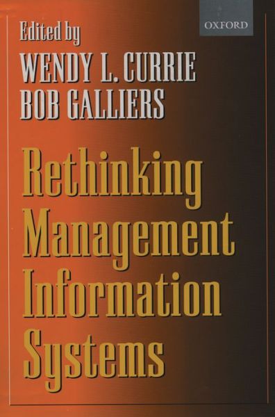 Cover for Currie · Rethinking Management Information Systems: An Interdisciplinary Perspective (Hardcover Book) (1999)