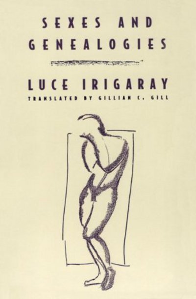 Cover for Luce Irigaray · Sexes and Genealogies (Paperback Book) (1993)