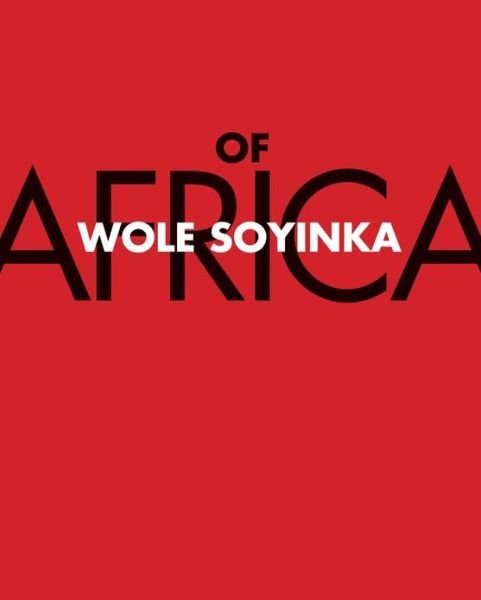 Cover for Wole Soyinka · Of Africa (Paperback Book) (2013)