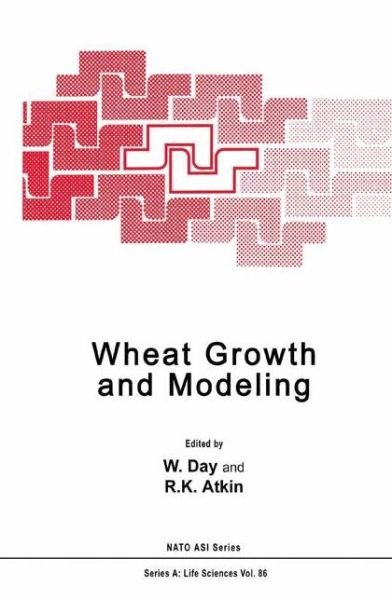 Cover for Kluwer Academic Publishers · Wheat Growth and Modelling - NATO Science Series A (Innbunden bok) [1985 edition] (1985)