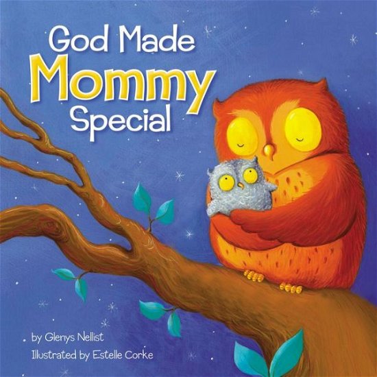 Cover for Glenys Nellist · God Made Mommy Special (Kartonbuch) (2018)