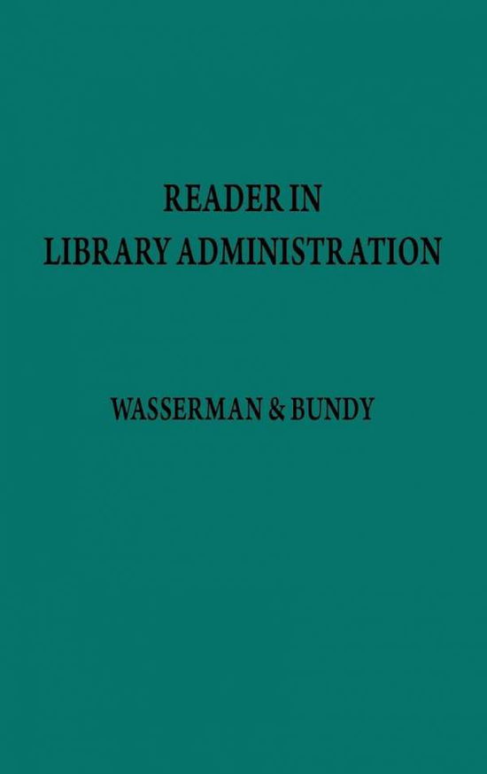 Cover for Mary Lee Bundy · Reader in Library Administration (Hardcover Book) (1983)