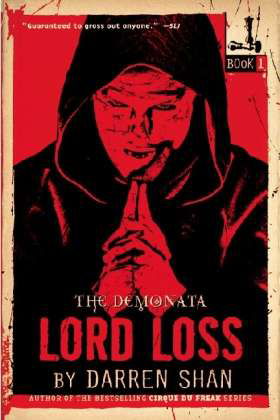 The Demonata #1: Lord Loss: Book 1 in the Demonata Series - Darren Shan - Bøger - Little, Brown Books for Young Readers - 9780316012331 - 10. maj 2006