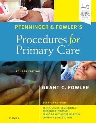 Cover for Fowler, Grant C. (Chair, Family and Community Medicine, JPS Health Network) · Pfenninger and Fowler's Procedures for Primary Care (Hardcover bog) (2019)