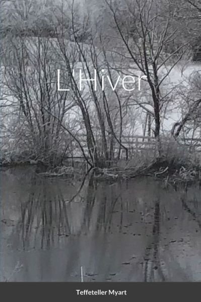 Cover for Teffeteller Myart · L'Hiver (Paperback Book) (2019)