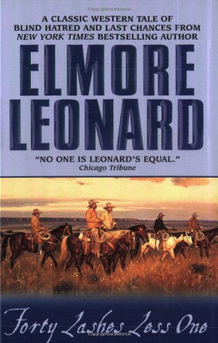 Forty Lashes Less One - Elmore Leonard - Books - HarperTorch - 9780380822331 - November 5, 2002