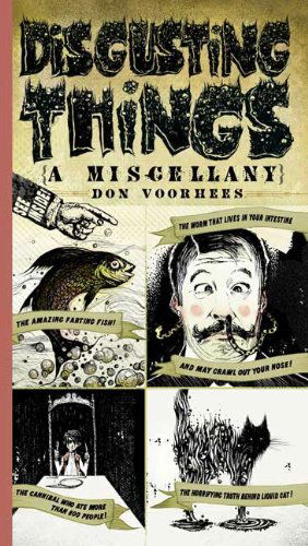 Cover for Voorhees, Don (Don Voorhees) · Disgusting Things: A Miscellany (Paperback Book) (2008)