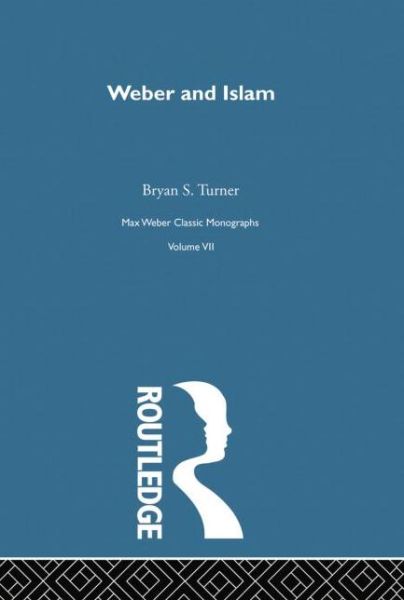 Cover for Bryan S. Turner · Weber &amp; Islam              V 7 (Paperback Book) (2014)