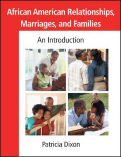 Cover for Patricia Dixon · African American Relationships, Marriages, and Families: an Introduction (Paperback Book) (2006)