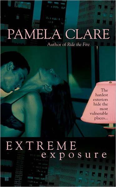 Cover for Pamela Clare · Extreme Exposure (I-team Series, Book 1) (Paperback Book) [I-team Series, Book 1 edition] (2005)