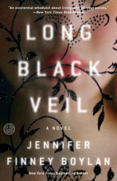 Cover for Jennifer Finney Boylan · Long Black Veil: A Novel (Paperback Book) (2018)