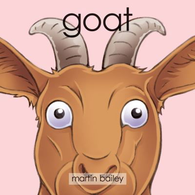 Goat - Martin Bailey - Kirjat - Black Chook Books - 9780473403331 - torstai 1. elokuuta 2019