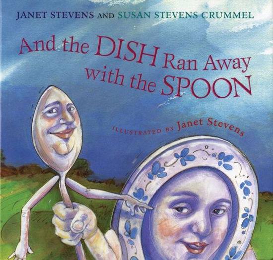 Cover for Janet Stevens · And the Dish Ran Away with the Spoon (Pocketbok) (2016)