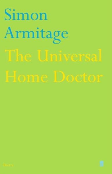 Cover for Simon Armitage · The Universal Home Doctor (Hardcover Book) [Main edition] (2002)