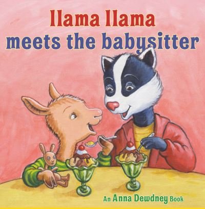 Cover for Anna Dewdney · Llama Llama Meets the Babysitter - Llama Llama (Hardcover bog) (2021)