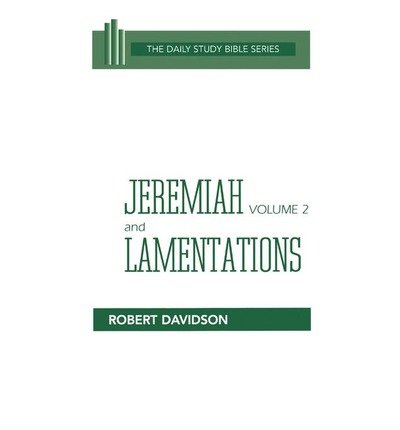 Cover for Robert Davidson · Jeremiah Volume 2, and Lamentations (Daily Study Bible (Westminster Hardcover)) (Gebundenes Buch) (1986)