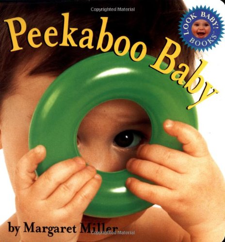 Cover for Margaret Miller · Peekaboo Baby (Look Baby! Books) (Board book) (2001)