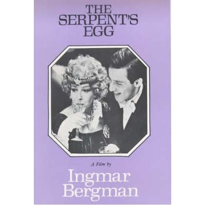 Cover for Ingmar Bergman · The Serpent's Egg (Innbunden bok) (2000)